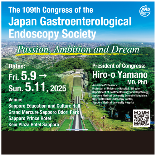 The 109th Congress of the Japan Gastroenterological Endoscopy Society
